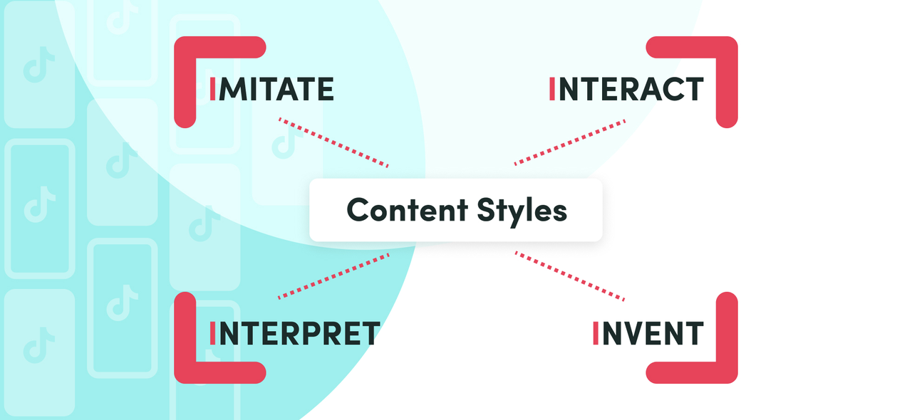 Content styles to guide your TikTok creative
